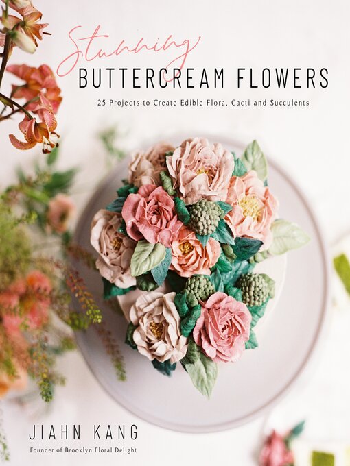 Title details for Stunning Buttercream Flowers by Jiahn Kang - Wait list